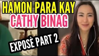 PART 2 EXPOSE NI CATHY BINAG HETO NA II HAMON KAY BINAG [upl. by Salina358]