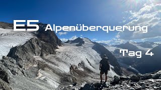 E5 Alpenüberquerung Oberstdorf  Meran Tag 4 Versehentlich über Gletscher spaziert [upl. by Alexandr300]