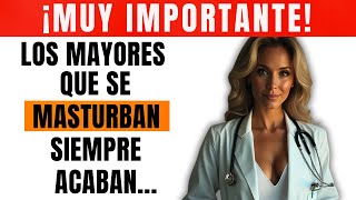 ¿Masturbarse con Más de 55 El Impacto en Tu SALUD Que Te Sorprenderá [upl. by Adnirual436]