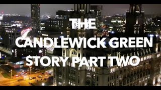 The Candlewick Green Story Part two Directed and Produced by DEREK CLEARY [upl. by Yuk]