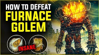 How To Defeat FURNACE GOLEM in Elden Ring DLC  Full Guide [upl. by Ticon215]