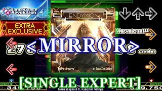 MIRROR DDR A  ENDYMION SINGLE EXPERT 譜面確認＋クラップ [upl. by Olethea]