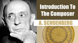 Arnold Schoenberg  Short Biography  Introduction To The Composer [upl. by Oidualc321]