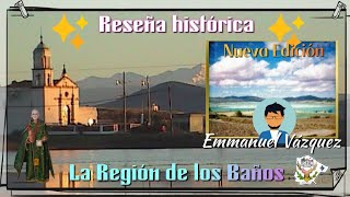 La Región de los Baños San Pedro de los Baños  Reseña Histórica [upl. by Ennahtebazile]