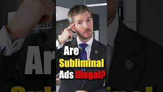 Subliminal Ads Legal or Illegal [upl. by Ycrep]