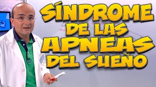 SÍNDROME DE LAS APNEAS DEL SUEÑO Qué es CAUSAS MECANISMO SÍNTOMAS DIAGNÓSTICO y TRATAMIENTO [upl. by Lipp]