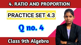 Class 9th maths algebra practice set 43 question number 4 ratio and proportion [upl. by Arriec]