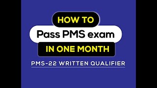 How to prepare for PMS 2023  PMS preparation in one month  How to pass PMS written exam [upl. by Eadahs900]