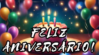 Feliz Aniversário 🎉 Mensagem Emocionante para Tornar o Dia de Alguém Inesquecível [upl. by Ailongam630]