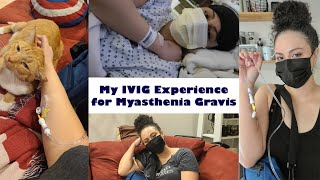 First IVIG Infusion Experience  Myasthenia Gravis [upl. by Novyak]