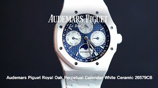 Audemars Piguet Royal Oak Perpetual Calendar White Ceramic 26579CBOO1225CB01  Eleven Eleven NY [upl. by Yesnik786]