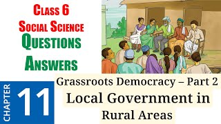 11 Grassroots Democracy – Part 2 quotLocal Government in Rural Areasquot Question Answer  Class 6 [upl. by Olleina]