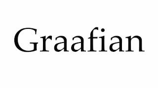 How to Pronounce Graafian [upl. by Messab]