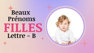 Prénoms Filles B [upl. by Safier]