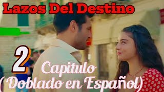 Lazos Del Destino Capitulo 2 Doblado en Español  Eshat Reviews [upl. by Akimad]