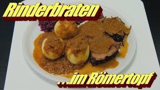 Rinderbraten aus dem Römertopf im Backofen klassisch mit Klößen und Rotkohl [upl. by Verena]