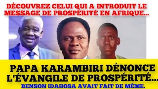 LE PASTEUR KARAMBIRI PARLE DES MAUVAISES CONCEPTIONS SUR LA PROSPÉRITÉ BENSON IDAHOSA SE CORRIGE [upl. by Ahsienyt424]