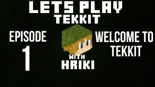 Tekkit Lets Play Episode 1 Welcome to Tekkit [upl. by Calvin506]