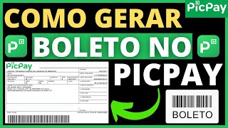 ✅️ COMO GERAR BOLETO NO PICPAY  COMO GERAR UM BOLETO NO PICPAY [upl. by Ybocaj]