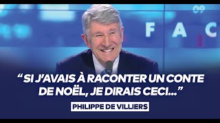 Philippe de Villiers  quotSi javais à raconter un conte de Noël je dirais ceciquot [upl. by Burtie988]