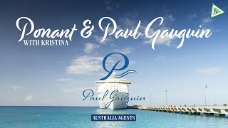 Ponant amp Paul Gauguin Cruises Australia Based Agents [upl. by Asli]