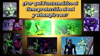 Por qué Fantasmático tiene capa protectora y Whampire no Ben 10 Omnitrix Omniverse Preguntas [upl. by Nayrbo108]