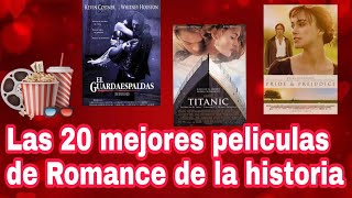 En orden 20 Mejores películas de Amor de la historia [upl. by Llednahs]