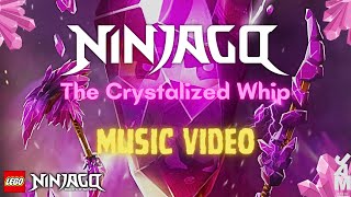 LEGO Ninjago The Crystalized Whip Official Music Video [upl. by Saw]