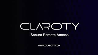 Claroty Secure Remote Access SRA [upl. by Iveson]