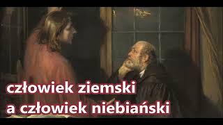 człowiek ziemski a człowiek niebiański [upl. by Ozzie]