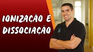 Ionização e Dissociação  Brasil Escola [upl. by Frulla]