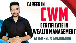 Career  Career in CWM  CHARTERED WEALTH MANAGER  ROHITGS COUNSELLING  ROHIT GUPTA [upl. by Rexer]