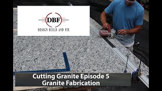 Granite Countertop DIY Episode 5 How to Cut Granite [upl. by Rockwood686]