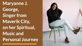 Maryanne J George Singer from Maverik City on her Spiritual Music and Personal Journey [upl. by Earla]