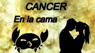 Signo CANCER en la Intimidad [upl. by Atin]