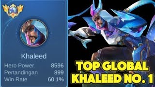 KHALEED RIOTING  TOP GLOBAL KHALEED NO 1  GAMEPLAY TOP GLOBAL HERO  MLBB [upl. by Mar]