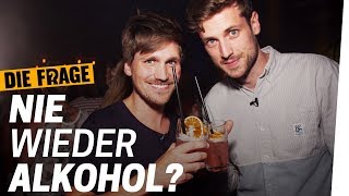 Feiern ohne Alkohol Macht das Spaß  Saufen wir zu viel Folge 4 [upl. by Eillib]