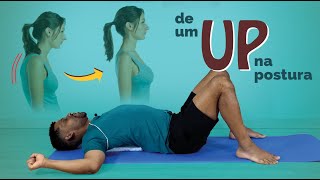 3 Exercícios Simples p MELHORAR A POSTURA e colocar na sua rotina  ADEUS CORCUNDA [upl. by Erlin798]