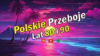 Polskie Przeboje Lat 80 90 ️ Stare Złote Przeboje Polskie ️ Piosenki Dla starszych 80 90 Latków [upl. by Ardnua]