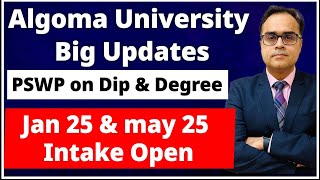 Algoma University Big Updates  PSWP on Diplomas amp Degree  Algoma University big Updates [upl. by Orteip]