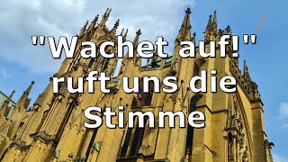 Wachet auf ruft uns die Stimme GL 554  EG 147 [upl. by Thoma153]