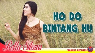 Retta Sitorus  Ho Do Bintang Hu  LAGU BATAK TERPOPULER [upl. by Barret]