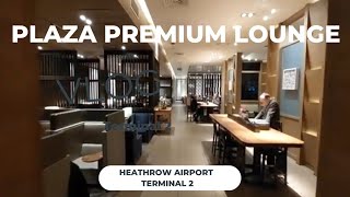 Plaza Premium Lounge Heathrow Airport Terminal 2  January 2023 [upl. by Matta146]