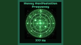 777 Hz Money Manifestation [upl. by Tolley]