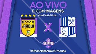 JOGO COMPLETO  TALENTOS LNF 2024  JARAGUÁ x MINAS  QUARTAS DE FINAL  IDA [upl. by Goetz219]