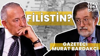 Filistin topraklarını sattı mı  Gazeteci Murat Bardakçı amp Fatih Altaylı  Teke Tek Bilim [upl. by Thirzi]