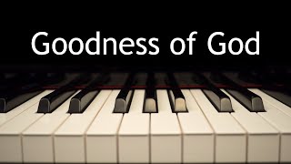 Goodness of God  piano instrumental cover with lyrics [upl. by Ominorej]