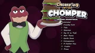 Chomping with Chomper  Original Soundtrack EXTRAS [upl. by Dorca]