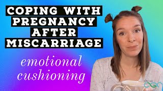 Coping with Pregnancy after Recurrent Miscarriage Genetic Counselor Discusses Emotional Cushioning [upl. by Treve]