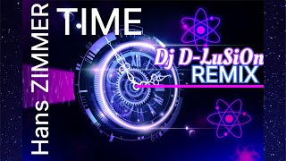 Hans Zimmer  Time Dj DLuSiOn Various Artists Remix [upl. by Power385]